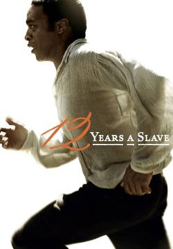 12 Years a Slave - 12 anni schiavo (2013)