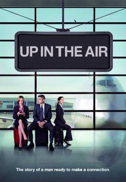 Up in the Air - Tra le nuvole (2009)