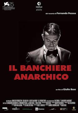 Il banchiere anarchico (2018)