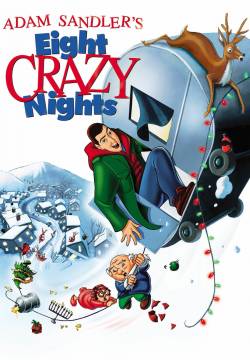 Eight Crazy Nights - Adam Sandler: Otto notti di follie (2002)
