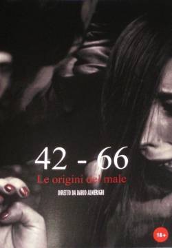 42 – 66: Le origini del Male (2017)