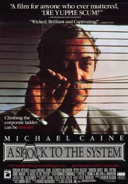 A Shock to the System - Come fare carriera... molto disonestamente (1990)