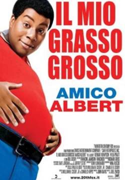 Fat Albert - Il mio grasso grosso amico Albert (2004)