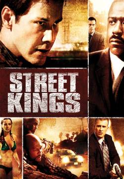 Street Kings - La notte non aspetta (2008)