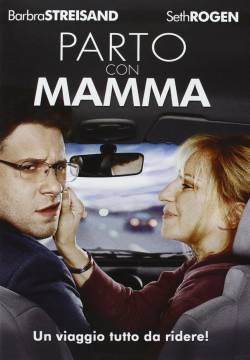 The Guilt Trip - Parto con mamma (2012)
