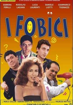 I fobici (1999)