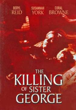 The Killing of Sister George - L'assassinio di Sister George (1968)