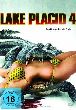 Lake Placid 4 - Capitolo Finale (2012)