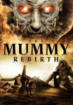 The Mummy: Rebirth (2019)