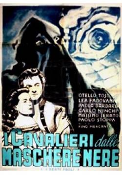 I cavalieri dalle maschere nere (I beati paoli) (1948)