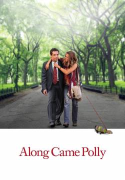 Along Came Polly - ...E alla fine arriva Polly (2004)