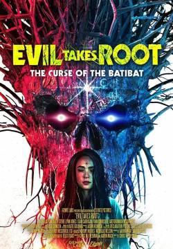 Evil Takes Root (2020)