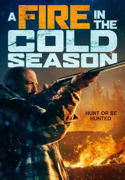 A Fire in the Cold Season (2019)