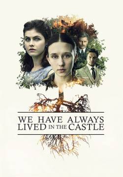 We Have Always Lived in the Castle - Mistero al castello Blackwood (2019)
