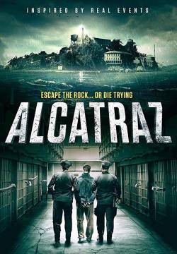 Alcatraz - L’isola dell’ingiustizia (2018)