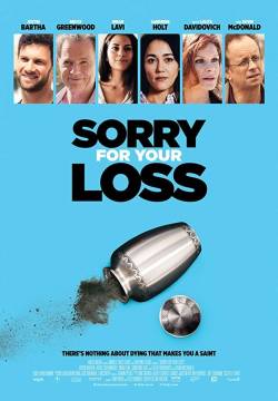 Sorry For Your Loss - Uno strano desiderio (2018)