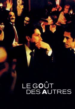 Le Goût des autres - Il gusto degli altri (2000)