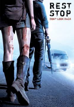 Rest Stop: Don't Look Back (2008)