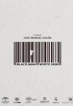 Black Man White Ski - Hombre Negro, Piel Blanca (2016)