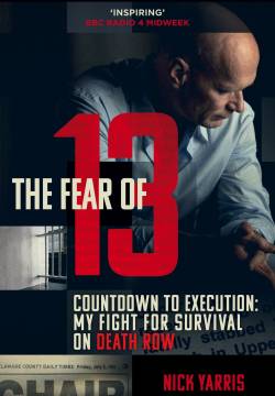 The Fear of 13 - La paura del numero 13 (2015)