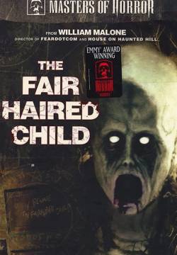Masters of Horror: The Fair Haired Child - Patto con il demonio (2006)