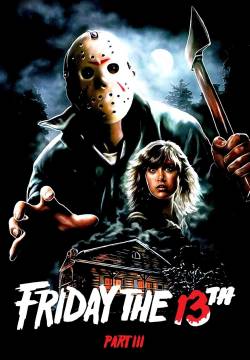 Friday the 13th Part 3 - Venerdì 13 parte 3: Week-end di terrore (1982)