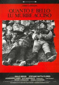 Quanto è bello lu murire acciso (1978)