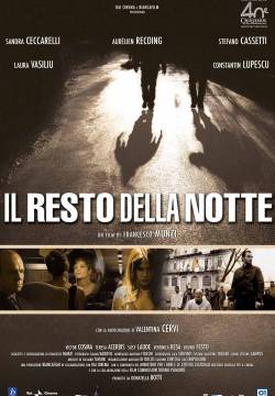 Il resto della notte (2008)