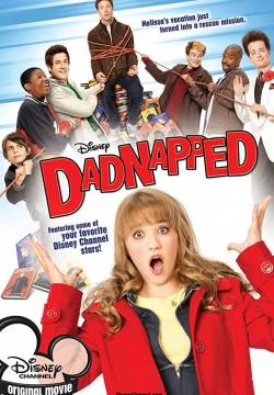 Dadnapped - Un papà da salvare (2009)