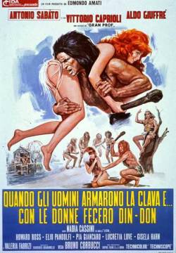 Quando gli uomini armarono la clava e... con le donne fecero din-don (1971)