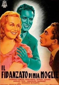 Il fidanzato di mia moglie (1943)