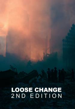 Loose Change: Second Edition (2005)