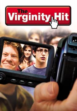 The Virginity Hit - La prima volta è online (2010)