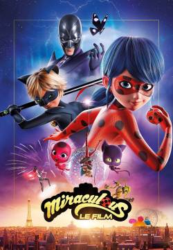 Miraculous: le film - Le storie di Ladybug e Chat Noir: Il film (2023)