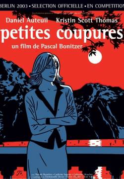 Petites coupures - Piccoli tradimenti (2003)