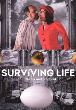 Přežít svůj život - Surviving Life: Theory and Practice (2010)