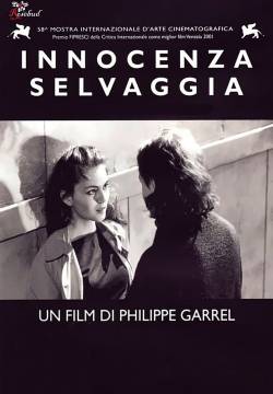 Sauvage innocence - Innocenza selvaggia (2001)