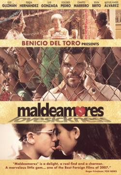 Maldeamores (2007)