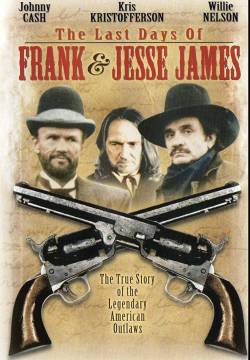 The Last Days of Frank and Jesse James - Gli ultimi giorni di Frank e Jesse James (1986)