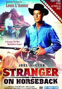 Stranger on Horseback - Il paradiso dei fuorilegge (1955)