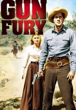 Gun Fury - Duello all'ultimo sangue (1953)