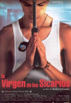 La virgen de los sicarios - La Vergine dei Sicari (2000)