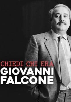Chiedi chi era Giovanni Falcone (2022)