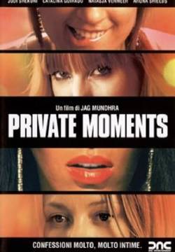 Private Moments (2005)
