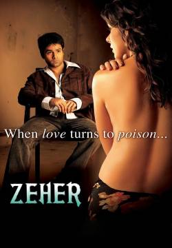 Zeher - L'Amore ingannatore (2005)
