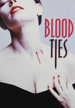 Blood Ties - Legami di sangue (1991)