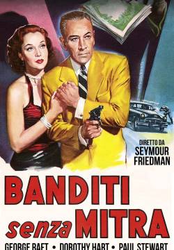 Loan Shark - Banditi senza mitra (1952)