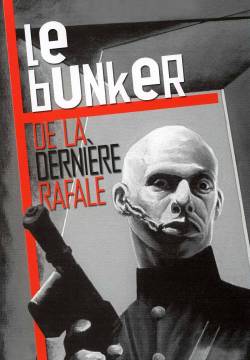 Le Bunker de la dernière rafale (1982)