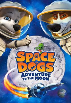 Space Dogs - Avventura sulla Luna (2014)