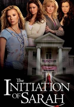 The Initiation of Sarah - L'iniziazione (2006)